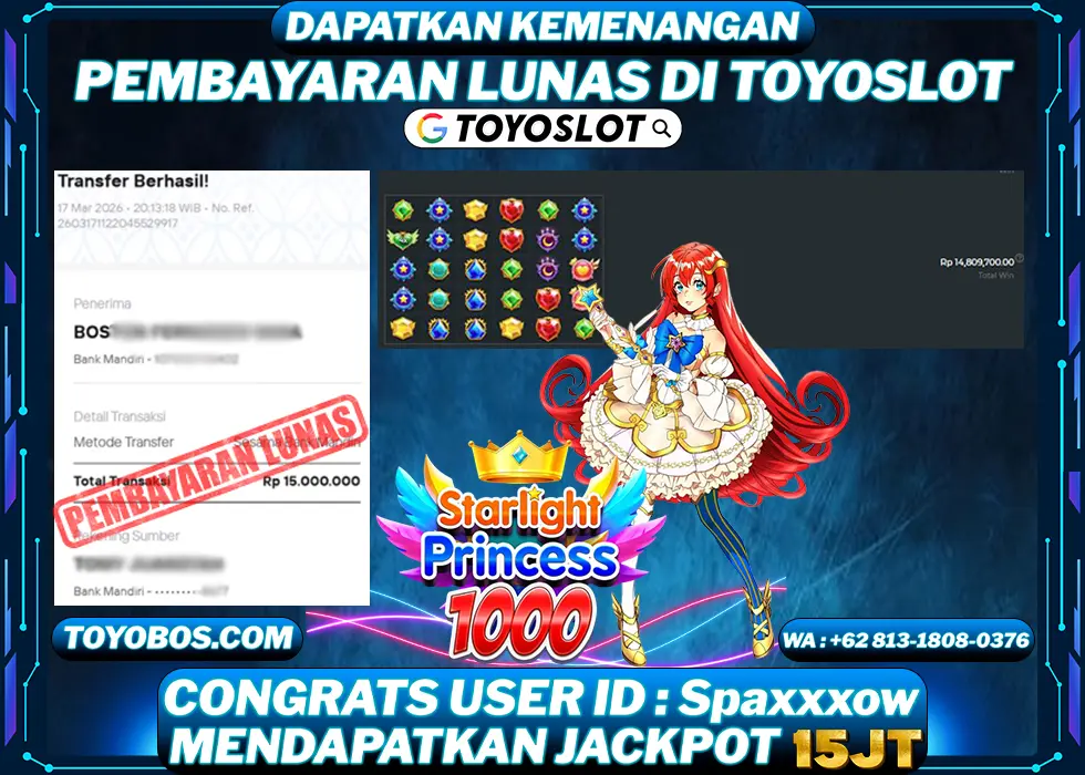 TOYOSLOT - BUKTI KEMENANGAN Starlight Princess x1000 Rp15,000,000,- LUNAS
